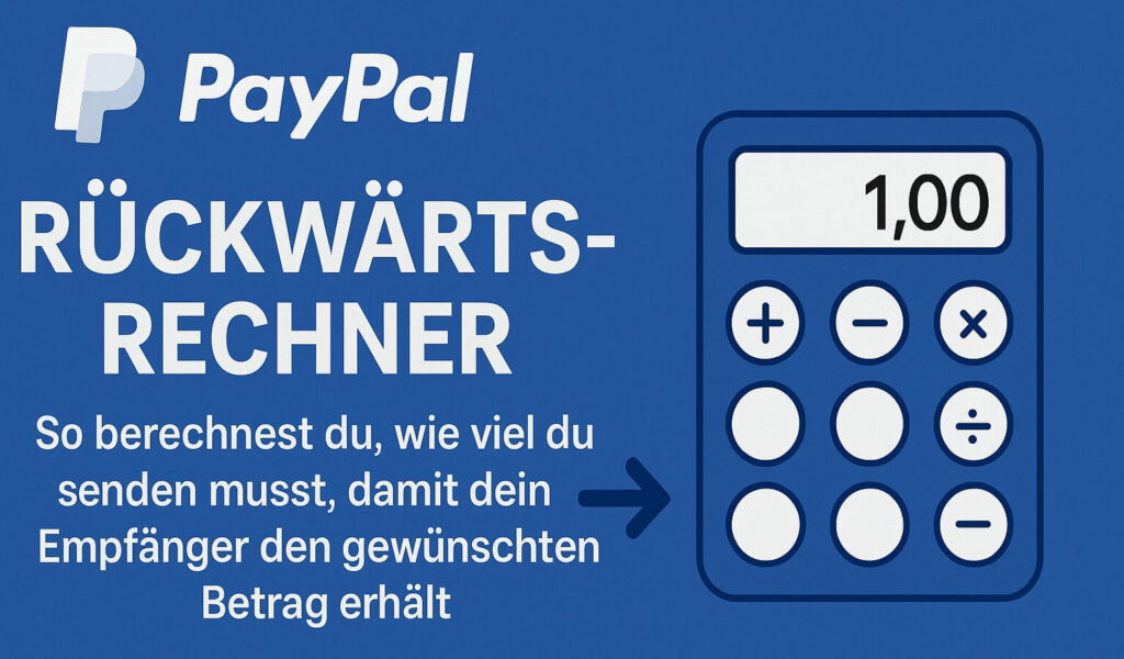 PayPal Rückwärtsrechner